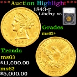***Auction Highlight*** 1843-p Gold Liberty Half Eagle $5 Graded ms62+ By SEGS (fc)