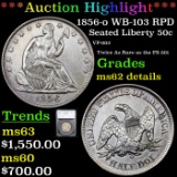 ***Auction Highlight*** 1856-o WB-103 RPD Seated Half Dollar 50c Graded ms62 details By SEGS (fc)