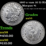 1897-o vam 10 I3 R5 Morgan Dollar $1 Grades Select AU