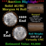 ***Auction Highlight***  AU/BU Slider Brinks Shotgun Morgan $1 Roll 1889 & P Ends Virtually UNC (fc)