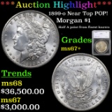 ***Auction Highlight*** 1899-o Near Top POP! Morgan Dollar $1 Graded ms67+ By SEGS (fc)