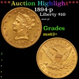 ***Auction Highlight*** 1894-p Gold Liberty Eagle $10 Grades Select Unc (fc)