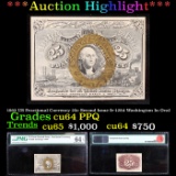 ***Auction Highlight*** 1863 US Fractional Currency 25c Second Issue fr-1284 Washington In Oval Grad