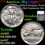 ***Auction Highlight*** 1939-d Oregon Trail Old Commem Half Dollar 50c Graded ms67+ By SEGS (fc)