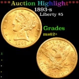 ***Auction Highlight*** 1893-s Gold Liberty Half Eagle $5 Grades Select Unc (fc)