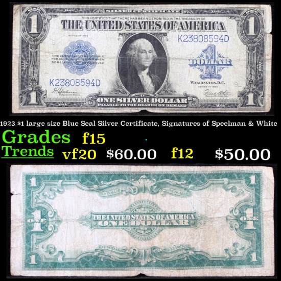 1923 $1 large size Blue Seal Silver Certificate, Signatures of Speelman & White Grades f+