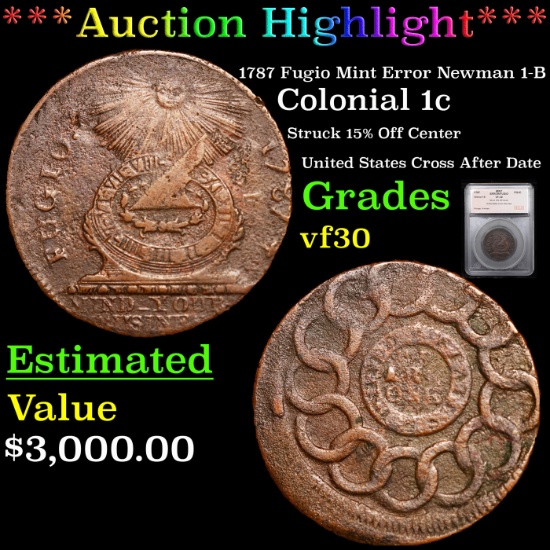 ***Auction Highlight*** 1787 Fugio Mint Error Newman 1-B Colonial Cent 1c Graded vf30 By SEGS (fc)