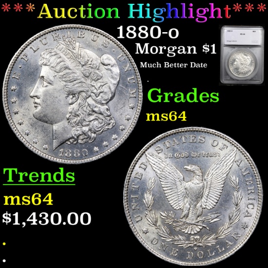 ***Auction Highlight*** 1880-o Morgan Dollar $1 Graded ms64 By SEGS (fc)
