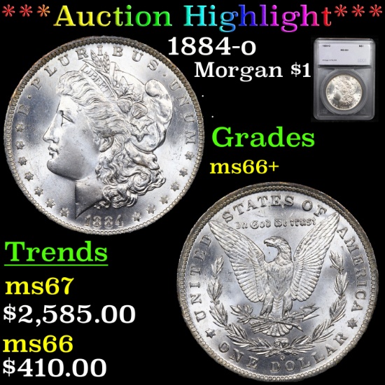***Auction Highlight*** 1884-o Morgan Dollar $1 Graded ms66+ By SEGS (fc)