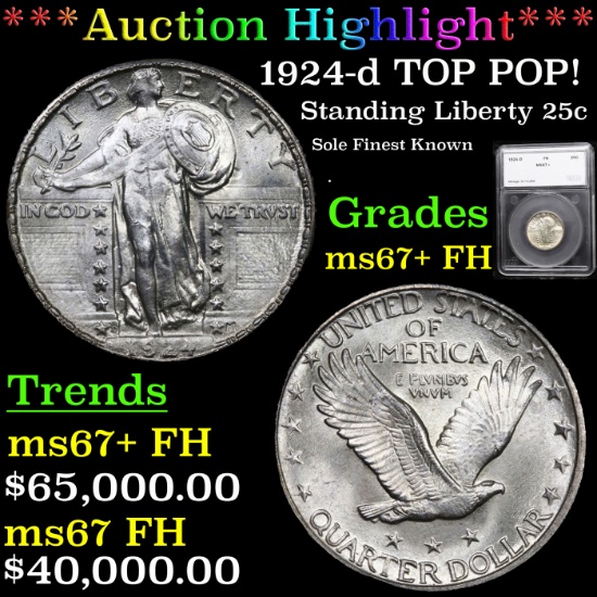 ***Auction Highlight*** 1924-d TOP POP! Standing Liberty Quarter 25c Graded ms67+ FH By SEGS (fc)