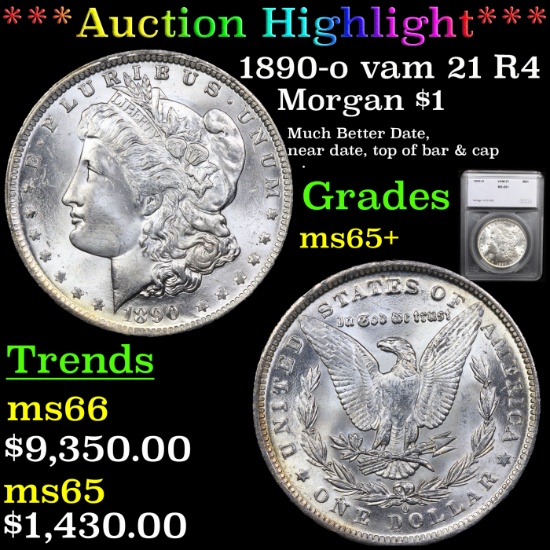 ***Auction Highlight*** 1890-o vam 21 R4 Morgan Dollar $1 Graded ms65+ By SEGS (fc)