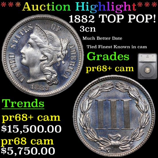 Proof ***Auction Highlight*** 1882 TOP POP! Three Cent Copper Nickel 3cn Graded pr68+ cam By SEGS (f