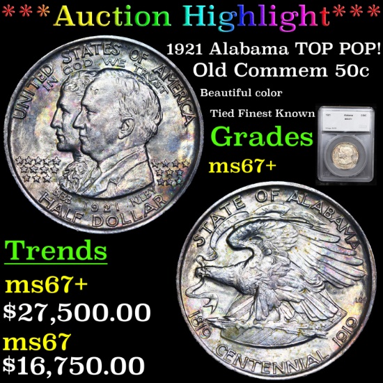 ***Auction Highlight*** 1921 Alabama TOP POP! Old Commem Half Dollar 50c Graded ms67+ By SEGS (fc)