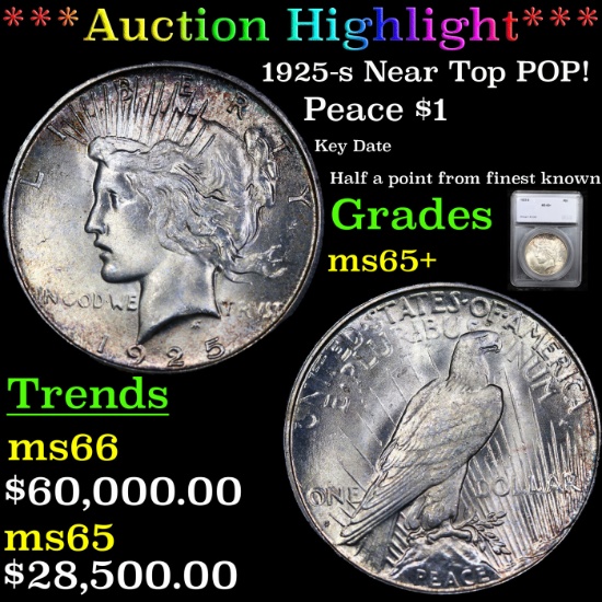 ***Auction Highlight*** 1925-s Near Top POP! Peace Dollar $1 Graded ms65+ By SEGS (fc)