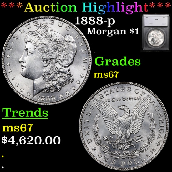 ***Auction Highlight*** 1888-p Morgan Dollar $1 Graded ms67 By SEGS (fc)