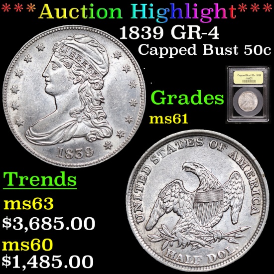 ***Auction Highlight*** 1839 GR-4 Capped Bust Half Dollar 50c Graded BU+ By USCG (fc)