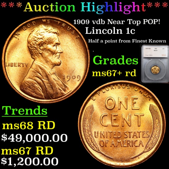 ***Auction Highlight*** 1909 vdb Near Top POP! Lincoln Cent 1c Graded ms67+ rd By SEGS (fc)