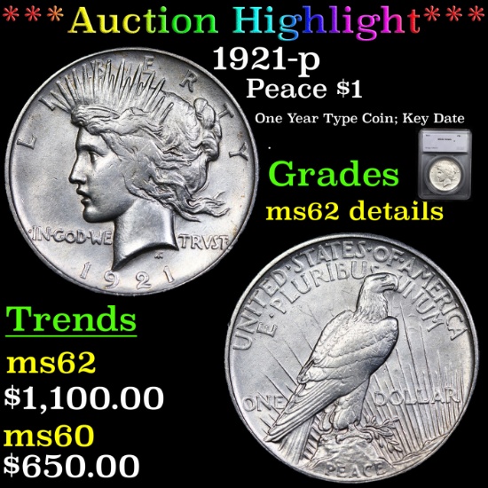 ***Auction Highlight*** 1921-p Peace Dollar $1 Graded ms62 details By SEGS (fc)