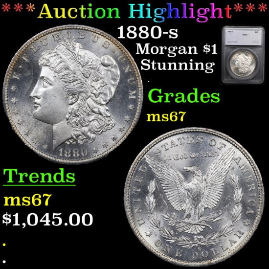 ***Auction Highlight*** 1880-s Morgan Dollar $1 Graded ms67 By SEGS (fc)