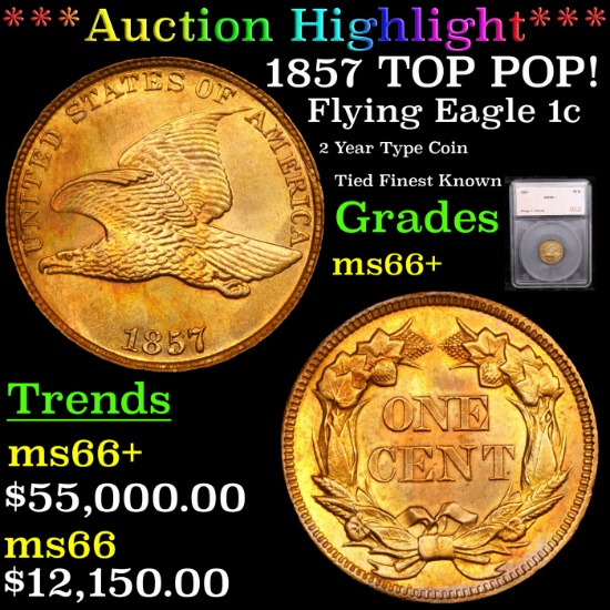 ***Auction Highlight*** 1857 TOP POP! Flying Eagle Cent 1c Graded ms66+ By SEGS (fc)