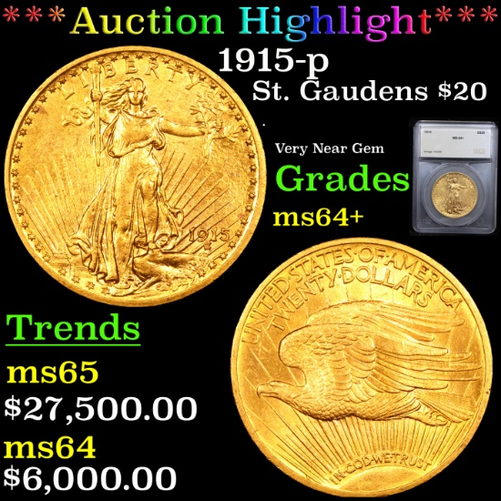 ***Auction Highlight*** 1915-p Gold St. Gaudens Double Eagle $20 Graded ms64+ By SEGS (fc)