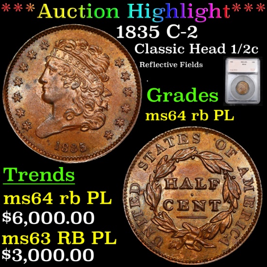 ***Auction Highlight*** 1835 C-2 Classic Head half cent 1/2c Graded ms64 rb PL By SEGS (fc)