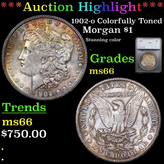 ***Auction Highlight*** 1902-o Colorfully Toned Morgan Dollar $1 Graded ms66 By SEGS (fc)