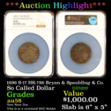 ***Auction Highlight*** NGC 1896 S-17 HK-786 Bryan & Spaulding & Co. Bryan Dollar $1 Graded au58 By