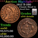 ***Auction Highlight*** 1812 S-290 Classic Head Large Cent 1c Graded xf45 details By SEGS (fc)