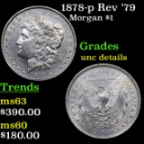 1878-p Rev '79 Morgan Dollar $1 Grades Unc Details