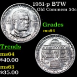 1951-p BTW Old Commem Half Dollar 50c Grades Choice Unc