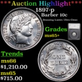 ***Auction Highlight*** 1897-p Barber Dime 10c Graded ms65+ By SEGS (fc)