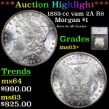 ***Auction Highlight*** 1885-cc vam 2A R6 Morgan Dollar $1 Graded ms63+ By SEGS (fc)