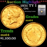 ***Auction Highlight*** 1851 TY I Gold Dollar $1 Graded ms64 By SEGS (fc)