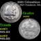 1893 Columbian Old Commem Half Dollar 50c Graded Select Unc