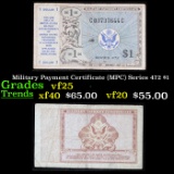 Military Payment Certificate (MPC) Series 472 $1 Grades vf+