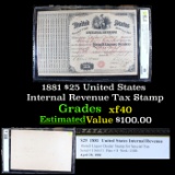 PCGS 1881 $25 United States Internal Revenue Tax Stamp Graded xf40 By PCGS