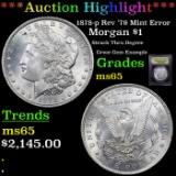 ***Auction Highlight*** 1878-p Rev '79 Morgan Dollar Mint Error $1 Graded GEM Unc By USCG (fc)