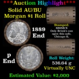 ***Auction Highlight*** AU/BU Slider Brinks Shotgun Morgan $1 Roll 1889 & P Ends Virtually UNC (fc)