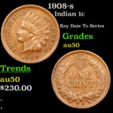 1908-s Indian Cent 1c Grades AU, Almost Unc