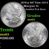 1878-p 7tf Morgan Dollar Vam-114A R5 $1 Grades Select Unc