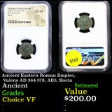 NGC Ancient Eastern Roman Empire, Valens AD 364-378, AE3, Siscia Graded Choice VF By NGC