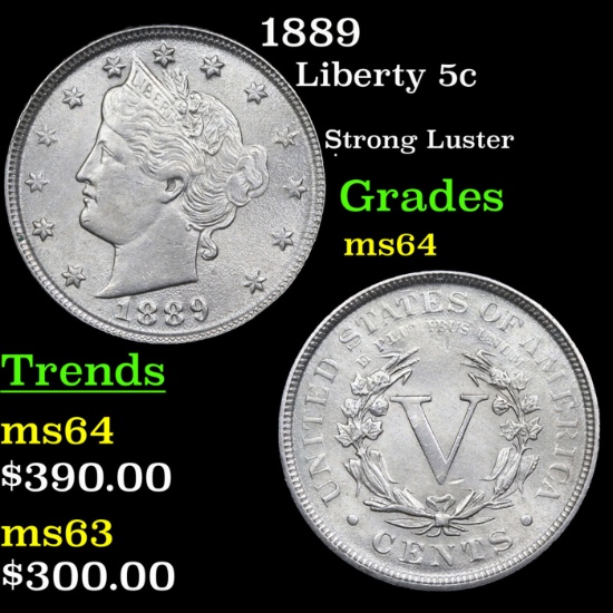 1889 Liberty Nickel 5c Grades Choice Unc