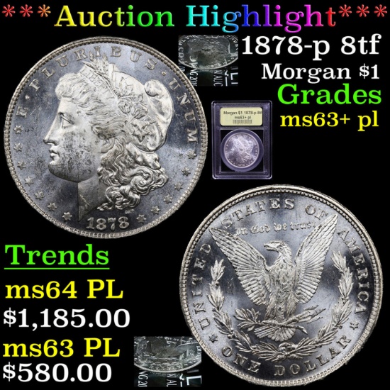 ***Auction Highlight*** 1878-p 8tf Morgan Dollar $1 Graded Select Unc+ PL BY USCG (fc)