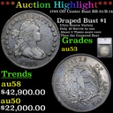***Auction Highlight*** 1795 Flowing Hair Flowing Hair $1 Off Center Bust BB-51/B-14 Graded au53 By