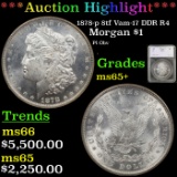 ***Auction Highlight*** 1878-p 8tf Morgan Dollar Vam-17 DDR R4 $1 Graded ms65+ By SEGS (fc)