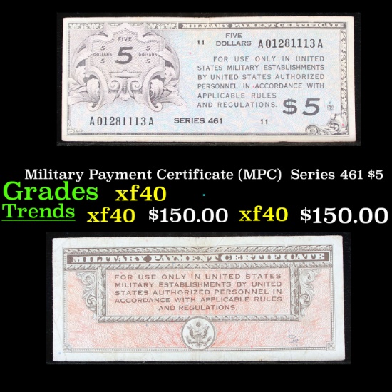 Military Payment Certificate (MPC)  Series 461 $5 Grades xf