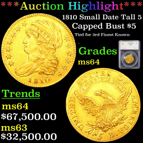 ***Auction Highlight*** 1810 Small Date Tall 5 Capped Bust Gold $5 Graded ms64 By SEGS (fc)