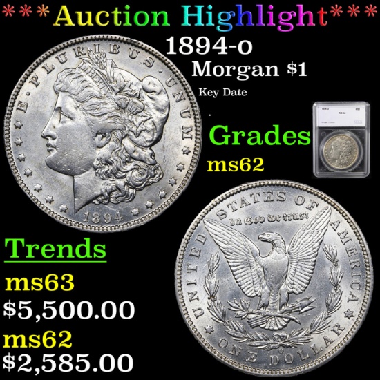 ***Auction Highlight*** 1894-o Morgan Dollar $1 Graded ms62 By SEGS (fc)
