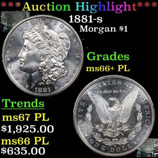***Auction Highlight*** 1881-s Morgan Dollar $1 Graded ms66+ PL By SEGS (fc)